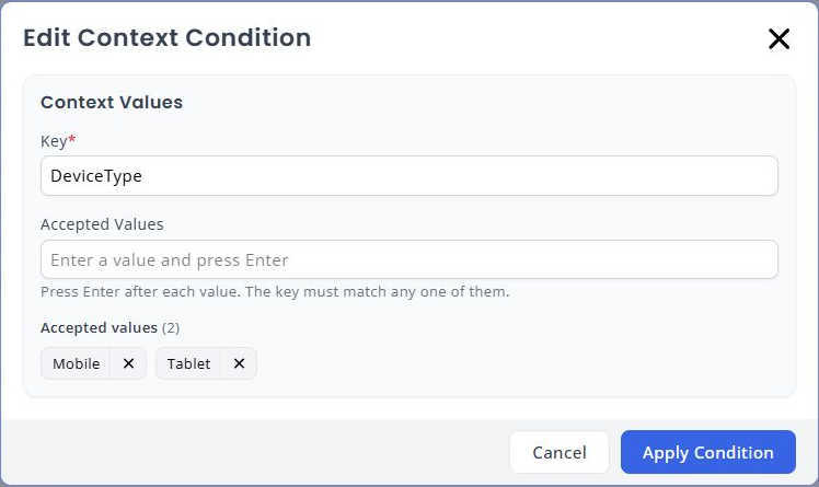 Edit Context Condition dialog with DeviceType as the Key and Mobile and Tablet as accepted values