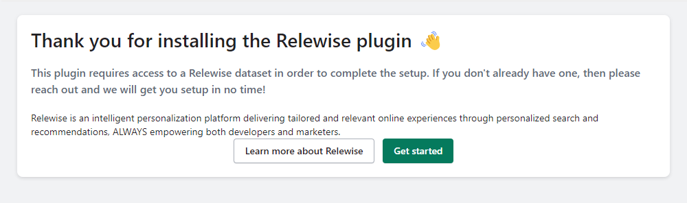 Click the "get started" button to connect to your Relewise dataset
